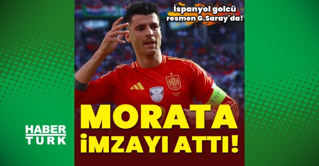 Galatasaray, Alvaro Morata’yı transfer etti!