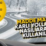 Kar Yağışı ve Güvenli Sürüş İpuçları