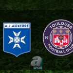 “Fransa Ligue 1’de AJ Auxerre ile Toulouse Karşılaşacak!” “Son dakika: Olay yerinden canlı yayın!”
