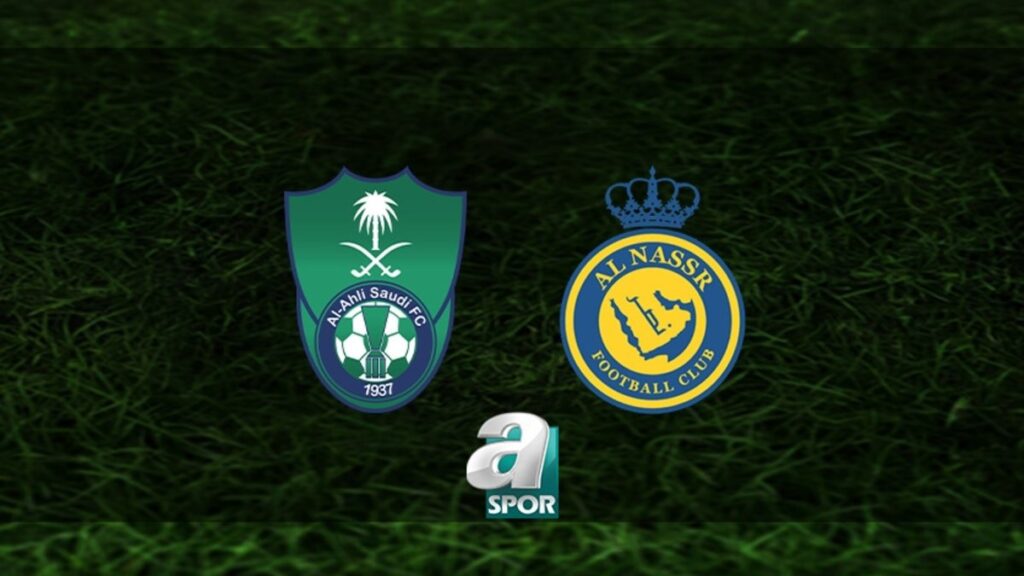 “Al Ahli Jeddah – Al Nassr Maçı Ne Zaman ve Hangi Kanalda?” Al Ahli Jeddah – Al Nassr Maçı: Ne Zaman? Saat Kaçta? Hangi Kanalda?