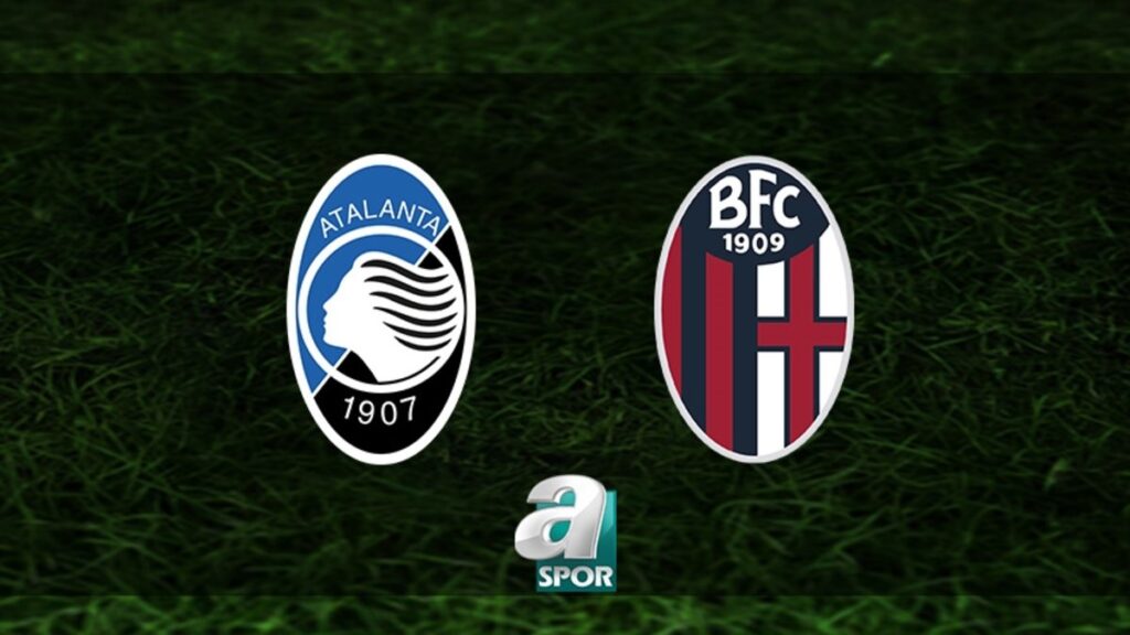 Atalanta – Bologna Maçı Hangi Kanalda?