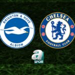 “Brighton-Chelsea Maçı: Ne Zaman ve Hangi Kanalda?”