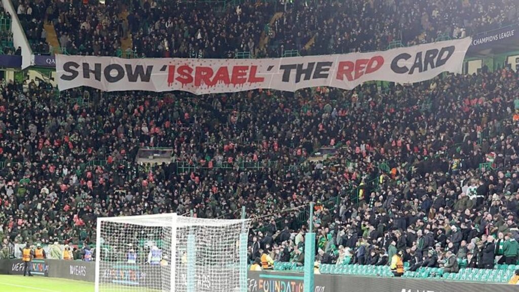 “Celtic Taraftarları İsrail’e Kırmızı Kart Gösterdi”