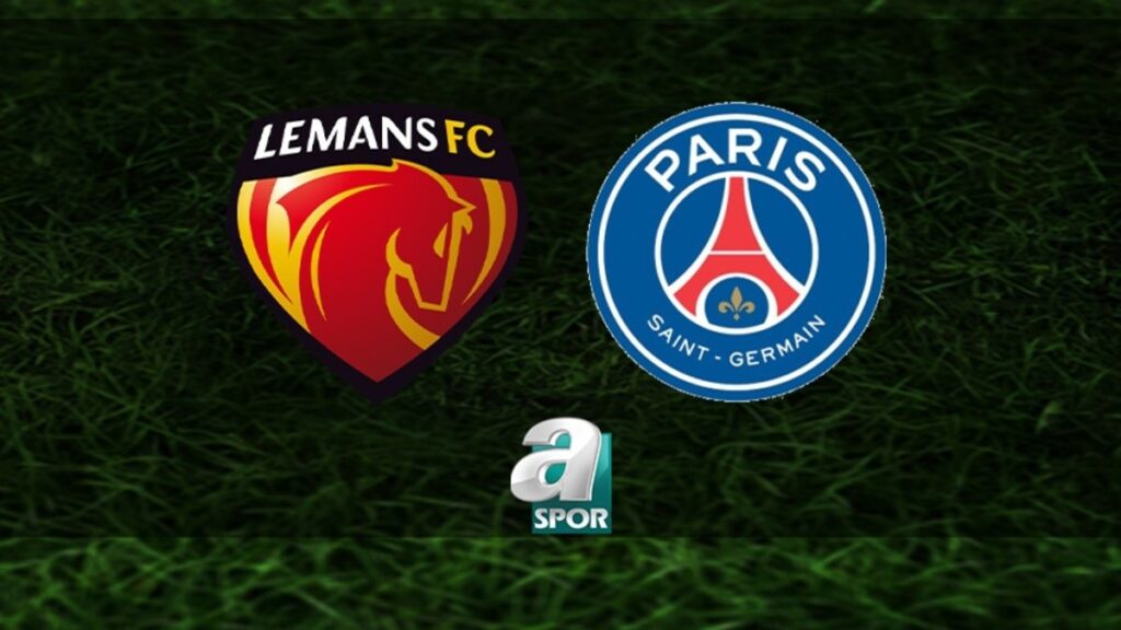 Le Mans FC – PSG Maçı Hangi Kanalda?