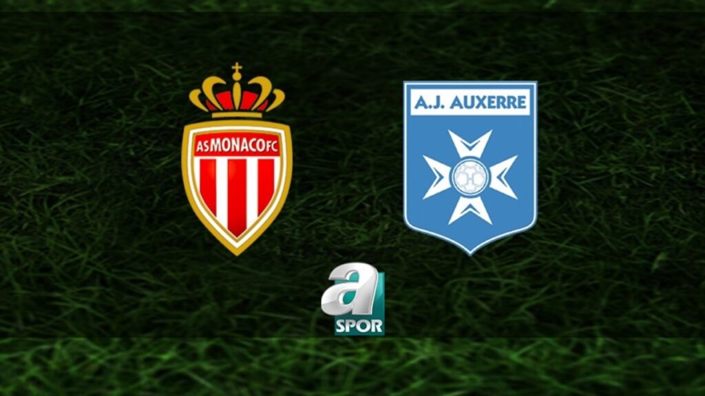 “Monaco – Auxerre Maçı Ne Zaman?” “Son Dakika: Önemli Gelişme!”