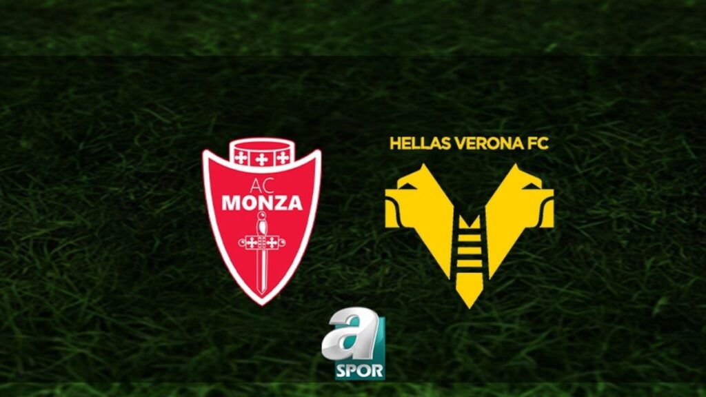 “Monza – Hellas Verona Maçı Ne Zaman ve Hangi Kanalda?”
