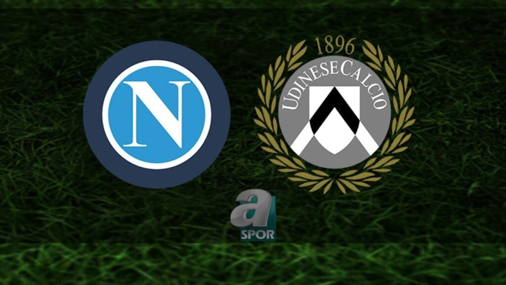 “Napoli – Udinese Maçı Ne Zaman, Saat Kaçta? Hangi Kanalda?”