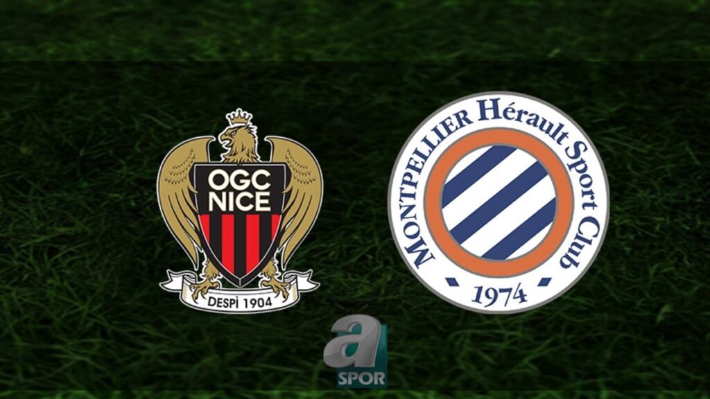 Nice – Montpellier maçı ne zaman, saat kaçta?