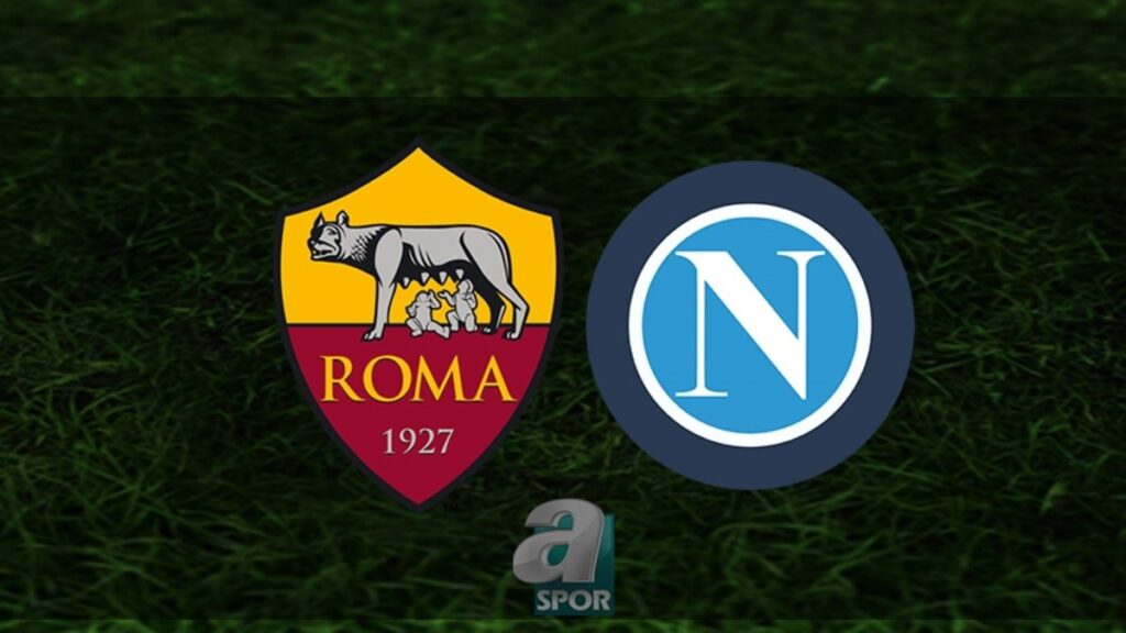 Roma – Napoli Maçı Hangi Kanalda?
