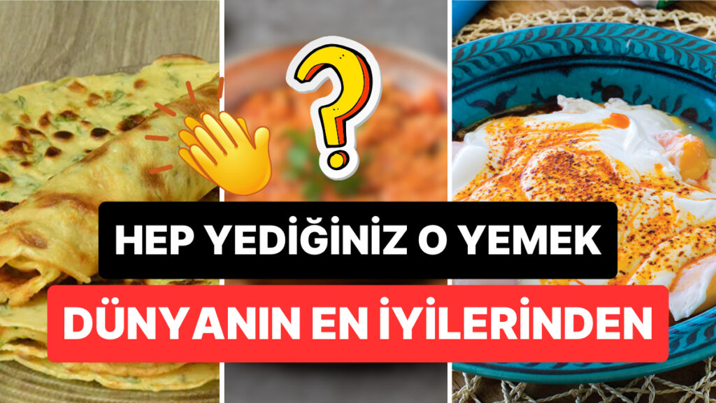 TasteAtlas’tan Dünyanın En İyi Yumurtalı Yemekleri!