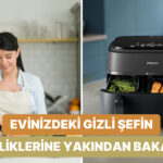 İki Farklı Yemeği Aynı Anda Pişirin: Philips Çift Hazneli Airfryer İncelemesi