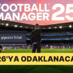 Football Manager 2025’in Çıkışı Erteledi!