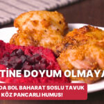 Lezzetli Tavuk ve Humus Tarifi: Baharatlarla Zenginleşen Lezzet Şöleni!