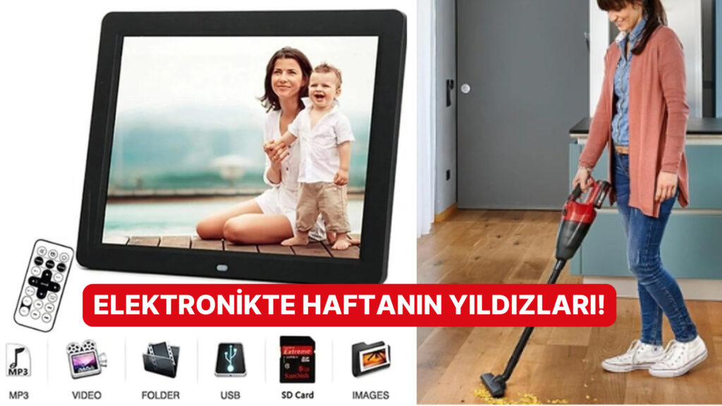 Bu Haftanın En Çok Satan Elektronik Ürünleri!