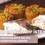 Antep Fıstıklı Muffin ve Kerevizli Salata Tarifi