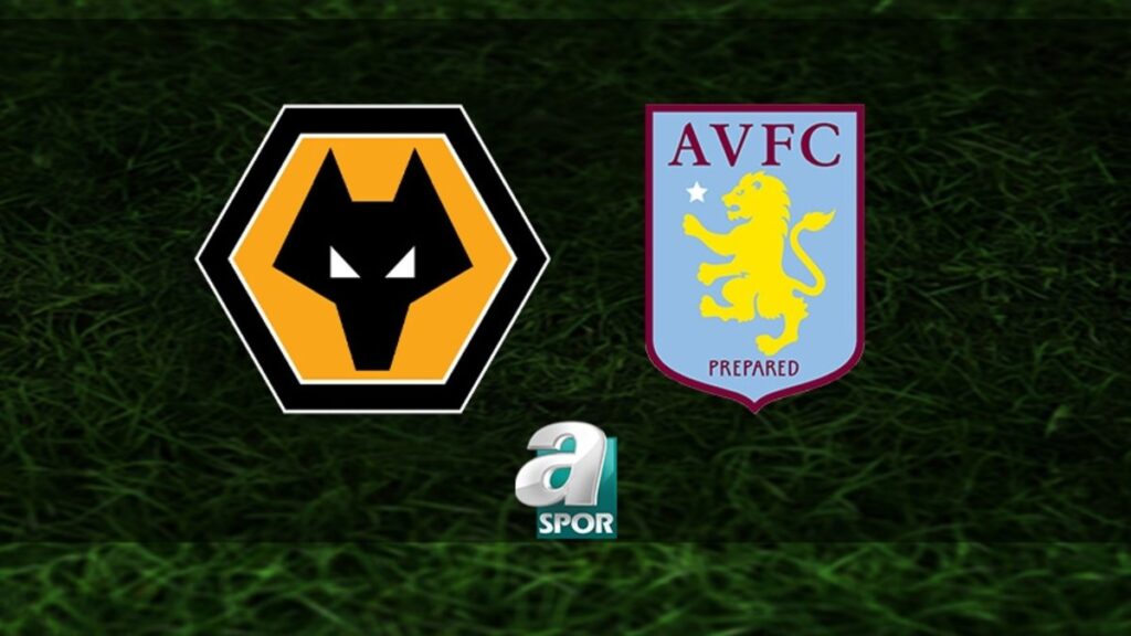 Wolverhampton – Aston Villa maçı ne zaman ve hangi kanalda? “Son Dakika: Önemli Gelişmeler!” “Skandal Gelişme: İşte En Son Haber!”