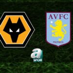 Wolverhampton – Aston Villa maçı ne zaman ve hangi kanalda? “Son Dakika: Önemli Gelişmeler!” “Skandal Gelişme: İşte En Son Haber!”
