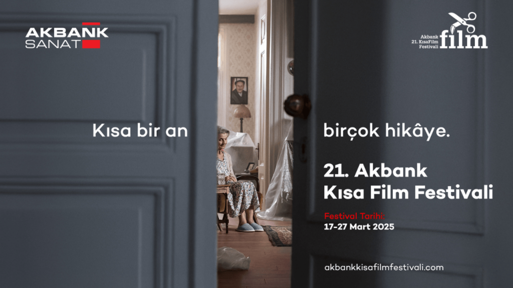 21. Akbank Kısa Film Festivali: Sinemaseverler Bu Tarihi Kaçırmasın!