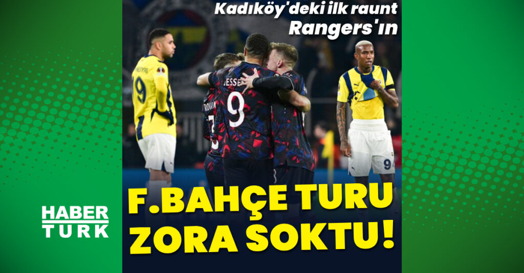 “Fenerbahçe Avrupa’da Şanssız! Rangers’a 3-1 Mağlup”