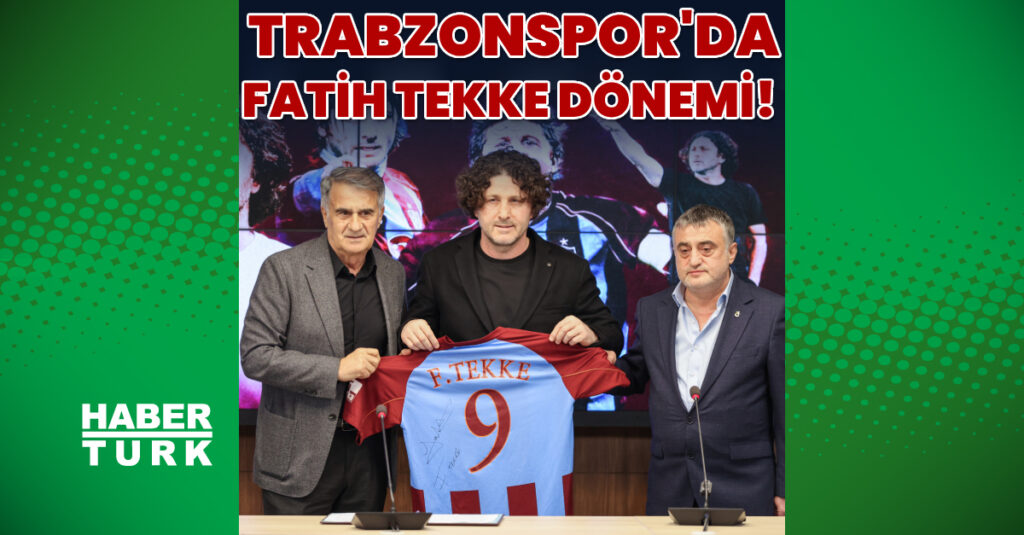 Fatih Tekke İmza Töreniyle Trabzonspor’a Dönüş Yaptı