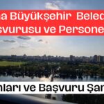 Adana Büyükşehir Belediyesi İşçi Alımları 2025 Detayları