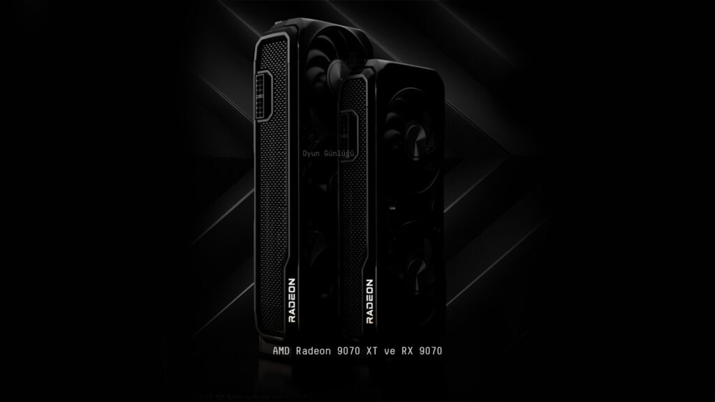 “AMD Radeon RX 9070 ve 9070 XT: Teknik Özellikler ve Fiyat Açıklandı!”