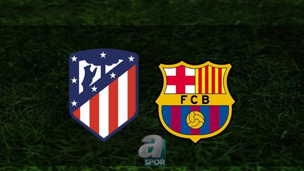 “Athletico Madrid – Barcelona Maçı Yayın Bilgileri Belli Oldu!”