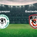 Konyaspor – Gaziantep FK Maçı Ne Zaman ve Hangi Kanalda?