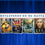 Bu Hafta Vizyona Giren Yedi Yeni Film