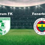 Bodrum – Fenerbahçe Maçı 28.03.2025’te beIN SPORTS’ta!