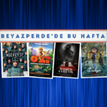 Bu Hafta Sekiz Yeni Film Sinemalarda!