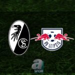 Freiburg-Leipzig Maçı Canlı Yayın Bilgileri