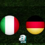 İtalya – Almanya Maçı Ne Zaman? 🏆