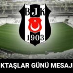 Dünya Beşiktaşlılar Günü Kutlu Olsun!