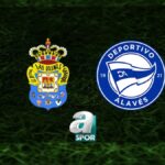 “Las Palmas – Alaves Maçı Ne Zaman, Saat Kaçta ve Hangi Kanalda?”