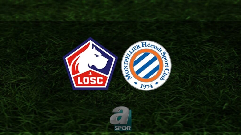 “Lille-Montpellier Maçı: Tarih, Saat ve Kanal Bilgileri”