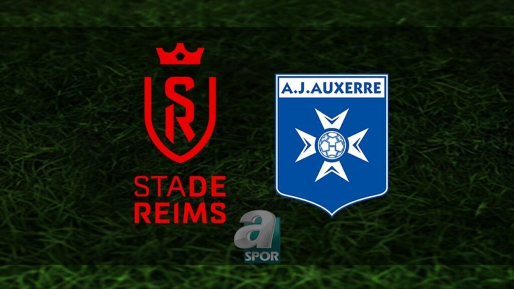 “Reims-AJ Auxerre Maçı Ne Zaman, Saat Kaçta? Hangi Kanalda?”