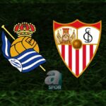 “R.Sociedad-Sevilla Maçı: Saat, Kanal ve Detaylar Burada!”