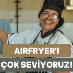 Philips Airfryer ile Ramazan’da Pratik Hazırlıklar