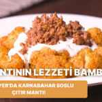 Lezzetli ve Hafif Mantı Tarifi! 🥰