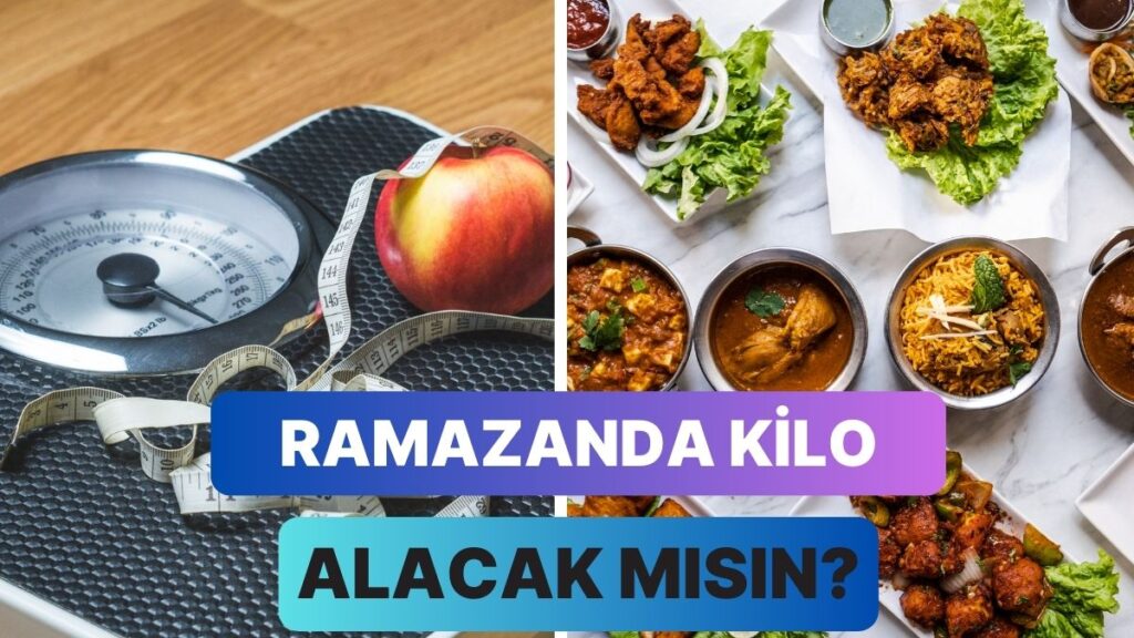 Ramazan’da Formunu Koru! Kilo Kontrolü İçin İpuçları