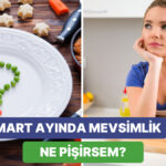 Mart Ayında En Taze Sebzelerle 14 Nefis Tarif!