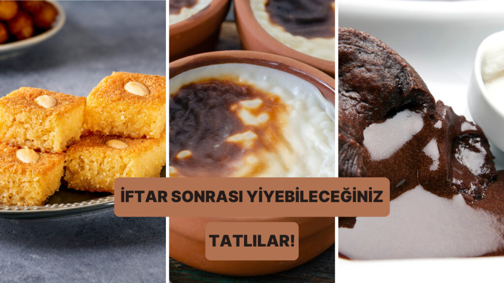 İftar Sonrası Sağlıklı ve Pratik Tatlı Tarifleri!