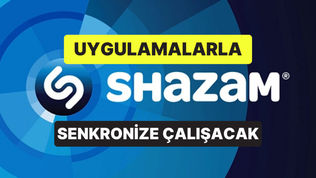 Shazam Artık Otomatik Spotify ve Apple Music’e Senkronize Oluyor!