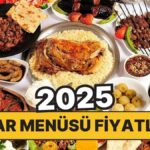 2025 İftar Menü Fiyatları Şaşırtıyor!