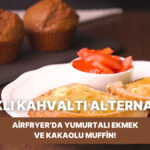 Lezzetli Kahvaltılık Tarifler