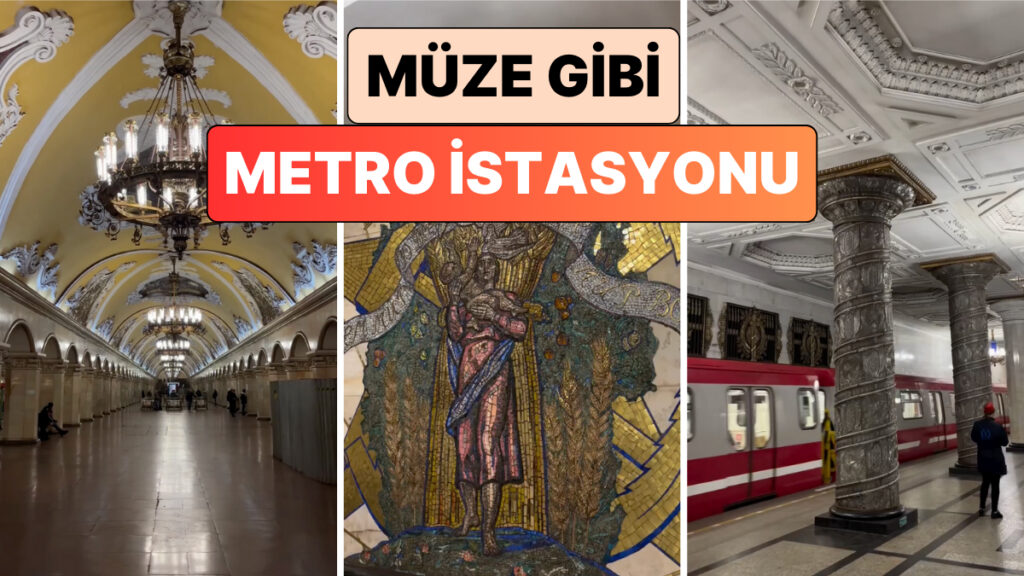 Rusya Metroları: Sanatın Şehir Atmosferine Etkisi