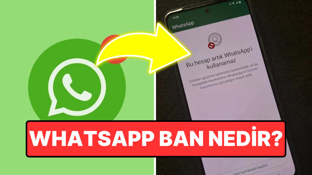 WhatsApp Hesabınız Neden Banlanır ve Ne Yapmalısınız?