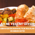 Kahvaltılık Rulolar Tarifi: Lezzetli ve Pratik!